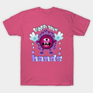 Wash Your Hands! T-Shirt